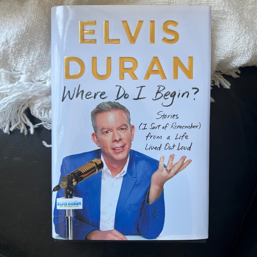 SIGNED COPY Where Do I Begin? by Elvis Duran Hardcover Book